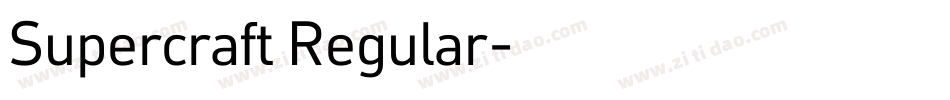 Supercraft Regular字体转换